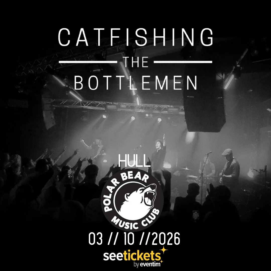 Catfishing The Bottlemen