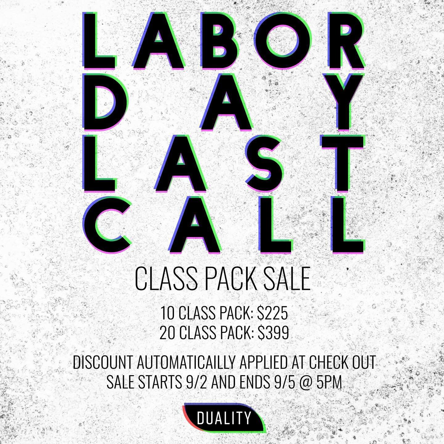 LABOR DAY LAST CALL PACKAGE SALE! 

It's our final package sale before the expansion is complete and prices increase. Snag yours to load up on classes and experience Duality 2.0!

10 Classes for $225
20 Classes for $399
*NO EXPIRATION*

Link in bio o