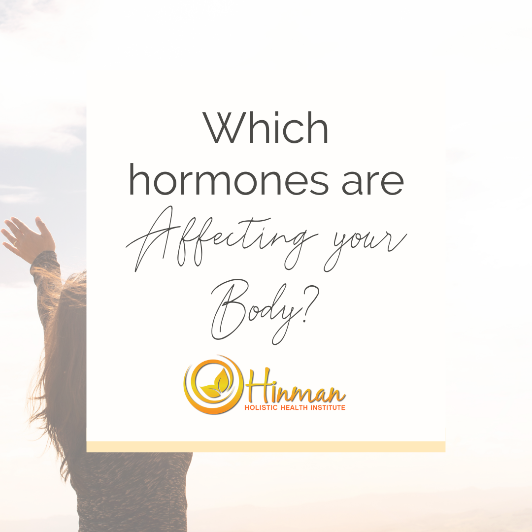 Which Hormones are Affecting your Body?