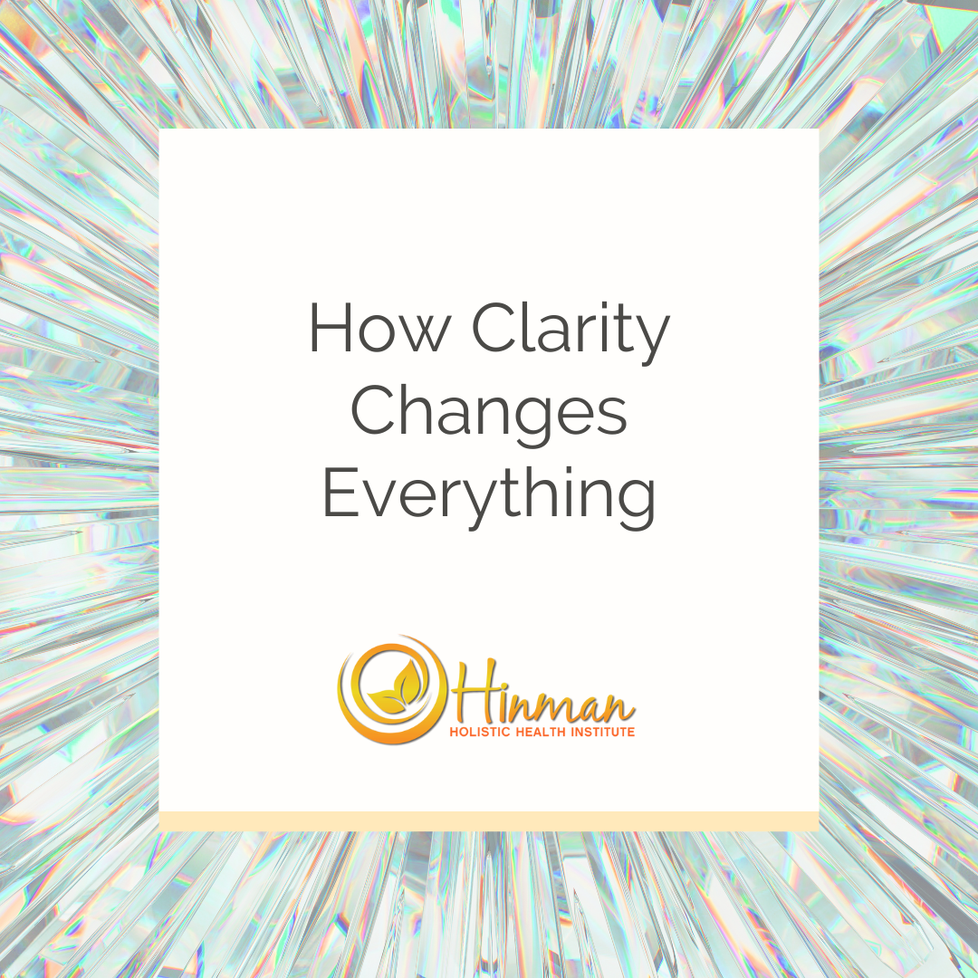 How Clarity Changes Everything