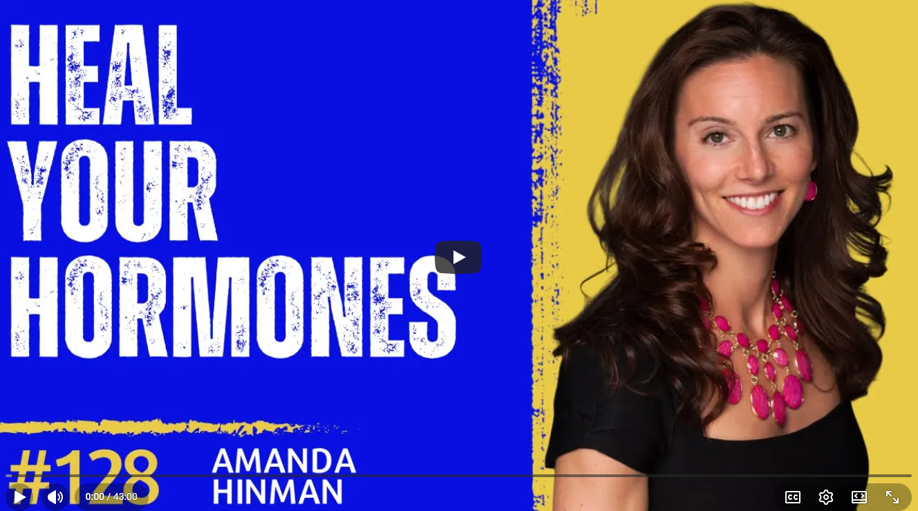 Heal Your Hormones with Amanda Hinman
