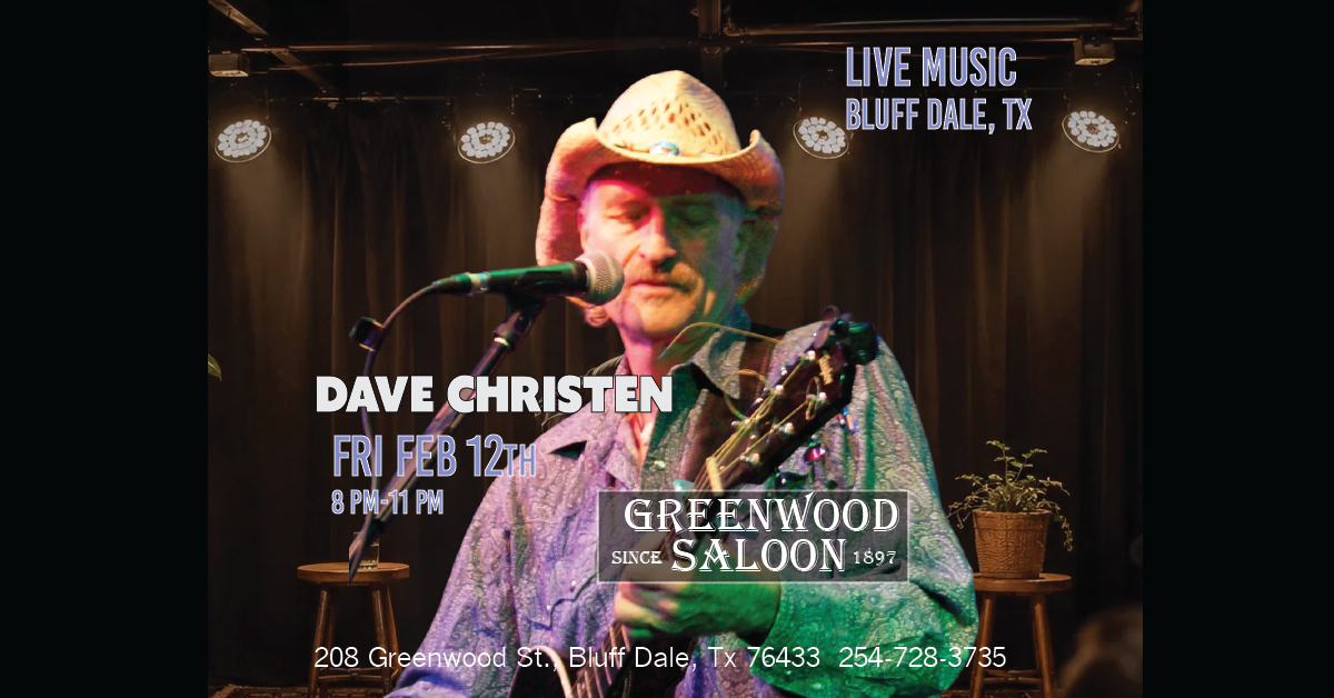 Dave Christen @ The Greenwood Saloon
