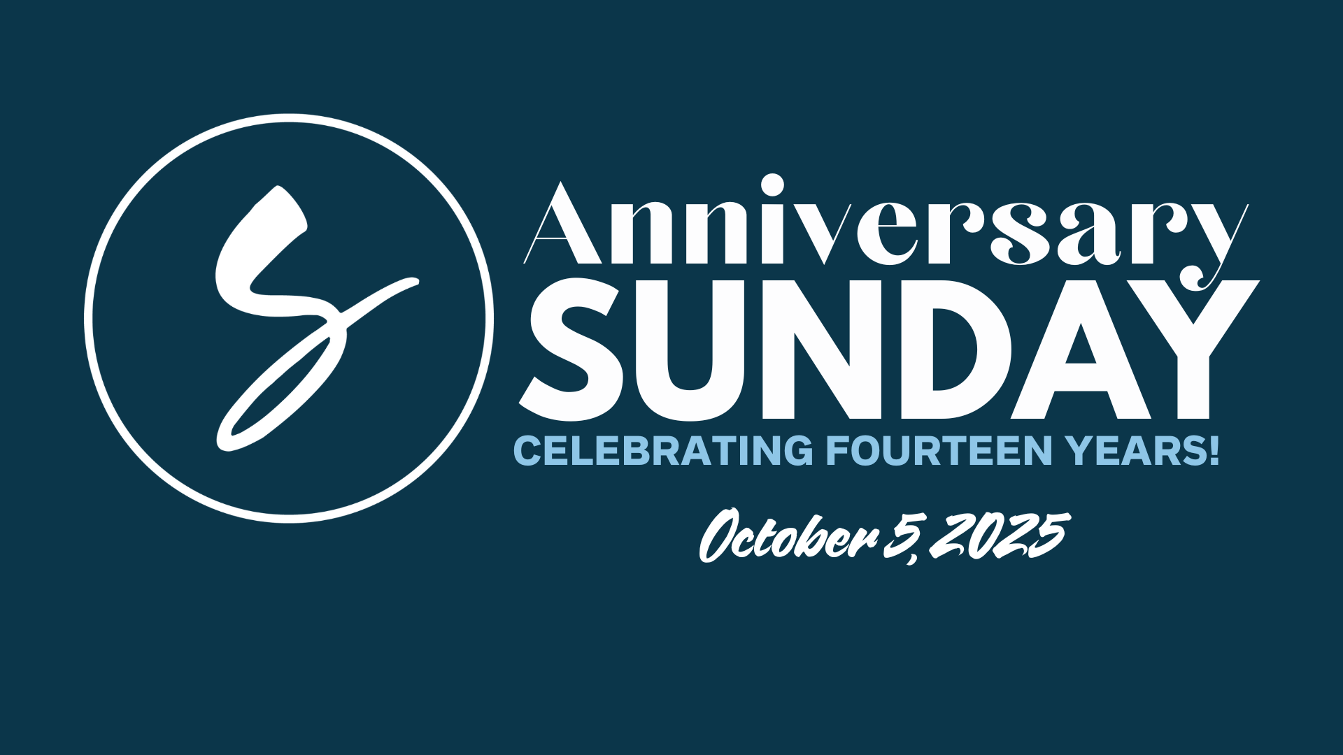 Anniversary Sunday Worship Gathering