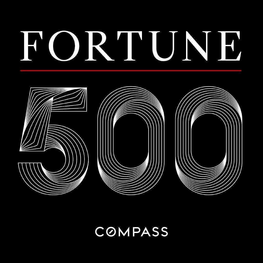 Fortune 500 ✨ 
.
.
In less than 10 years, Compass has become the #1 residential real estate brokerage in America and one of the youngest companies to make the Fortune 500. This is a huge milestone for the brokerage and we are thankful to work under t