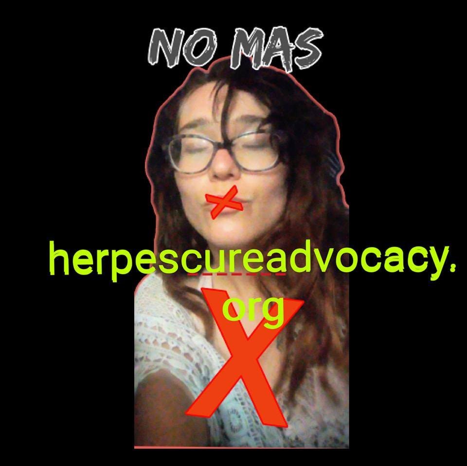 A digitally altered image of a person with glasses, eyes closed, and a red 'X' on their mouth. The text "NO MAS" appears above, and "herpescureadvocacy.org" is written in green and red. The background is black.
