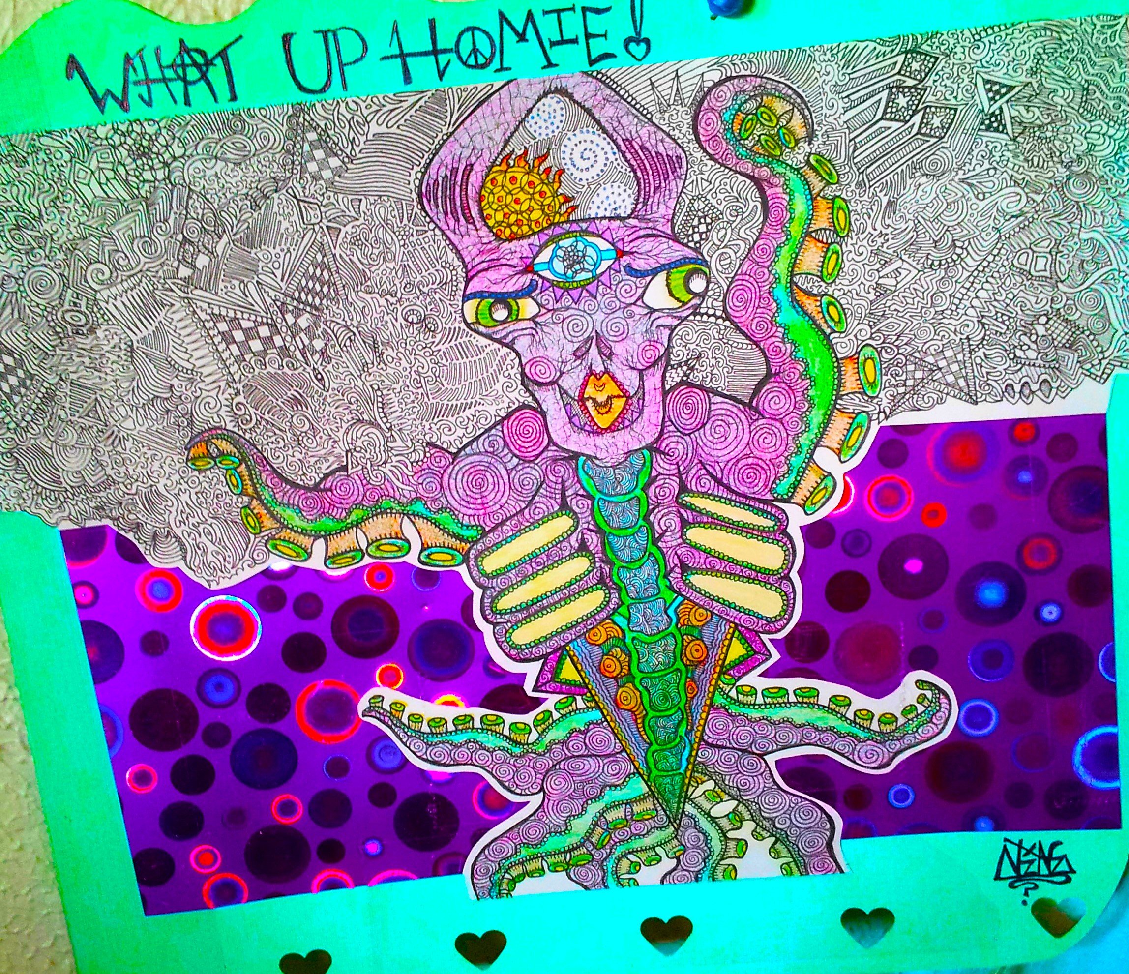 Colorful psychedelic drawing featuring an octopus with a human-like face and an eye on its head, surrounded by intricate patterns and a purple circular background. Text reading 'What up homie!' at the top.