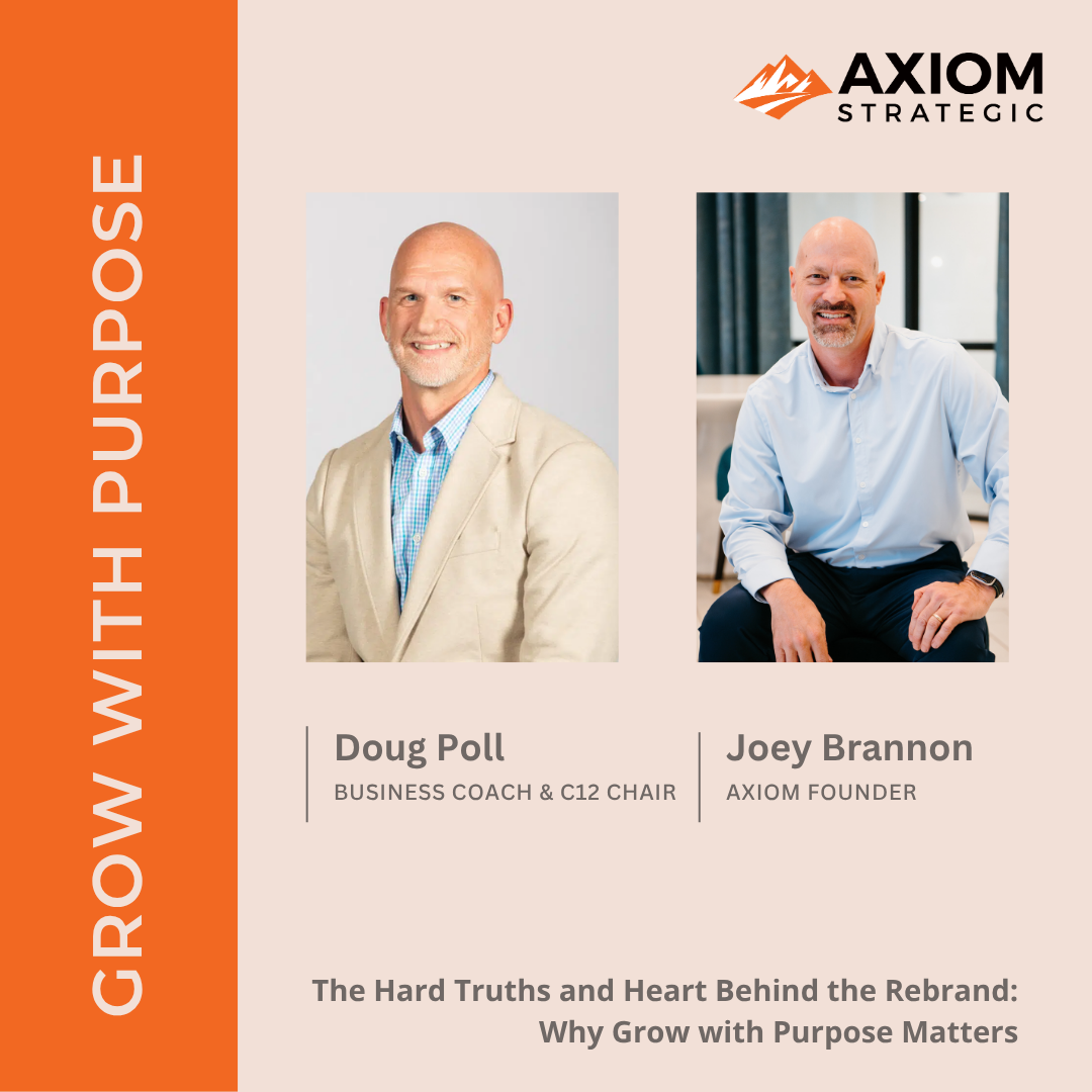 160: The Hard Truths and Heart Behind the Rebrand: Why Grow with Purpose Matters