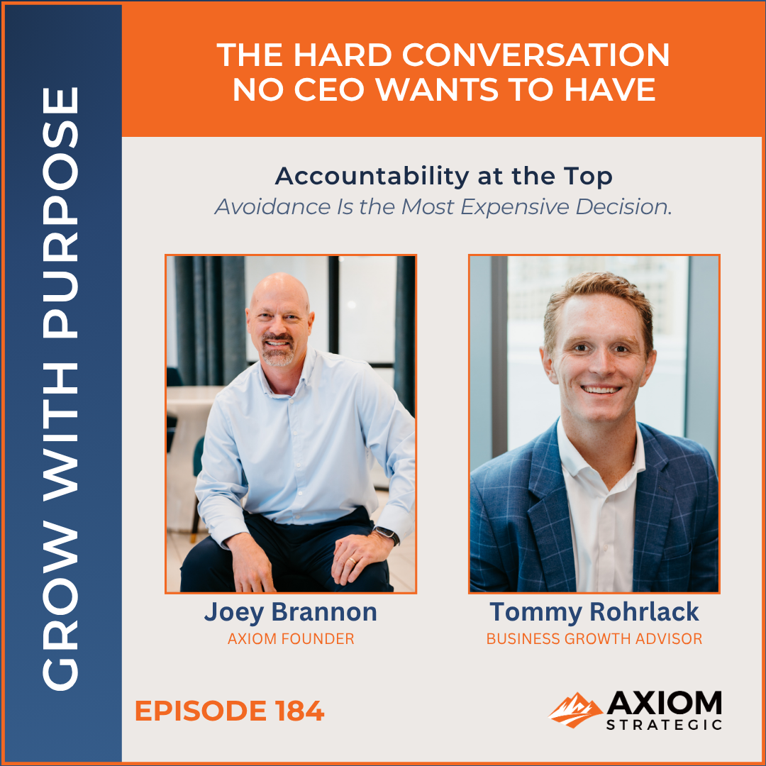 184: The Hard Conversation No CEO Wants to Have