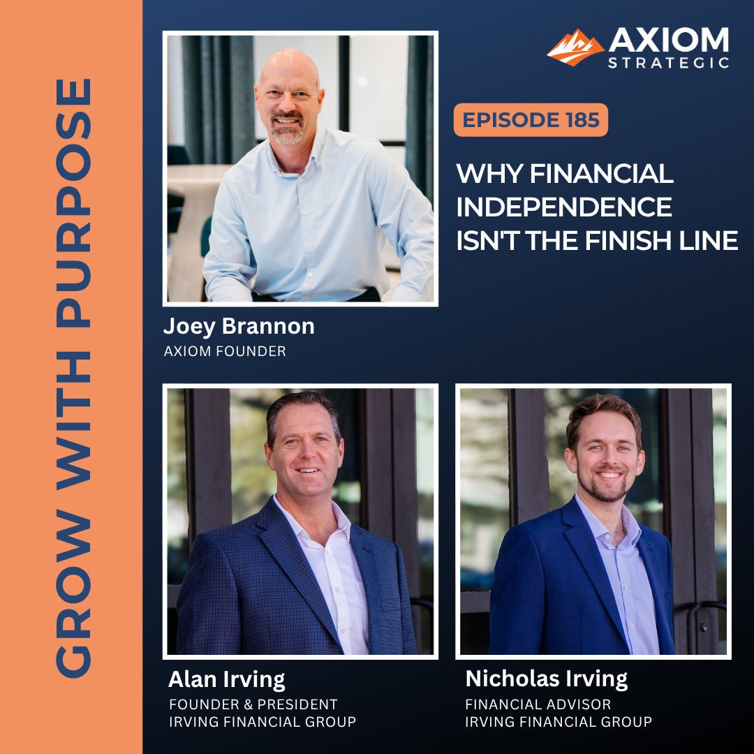 185: Why Financial Independence Isn’t the Finish Line