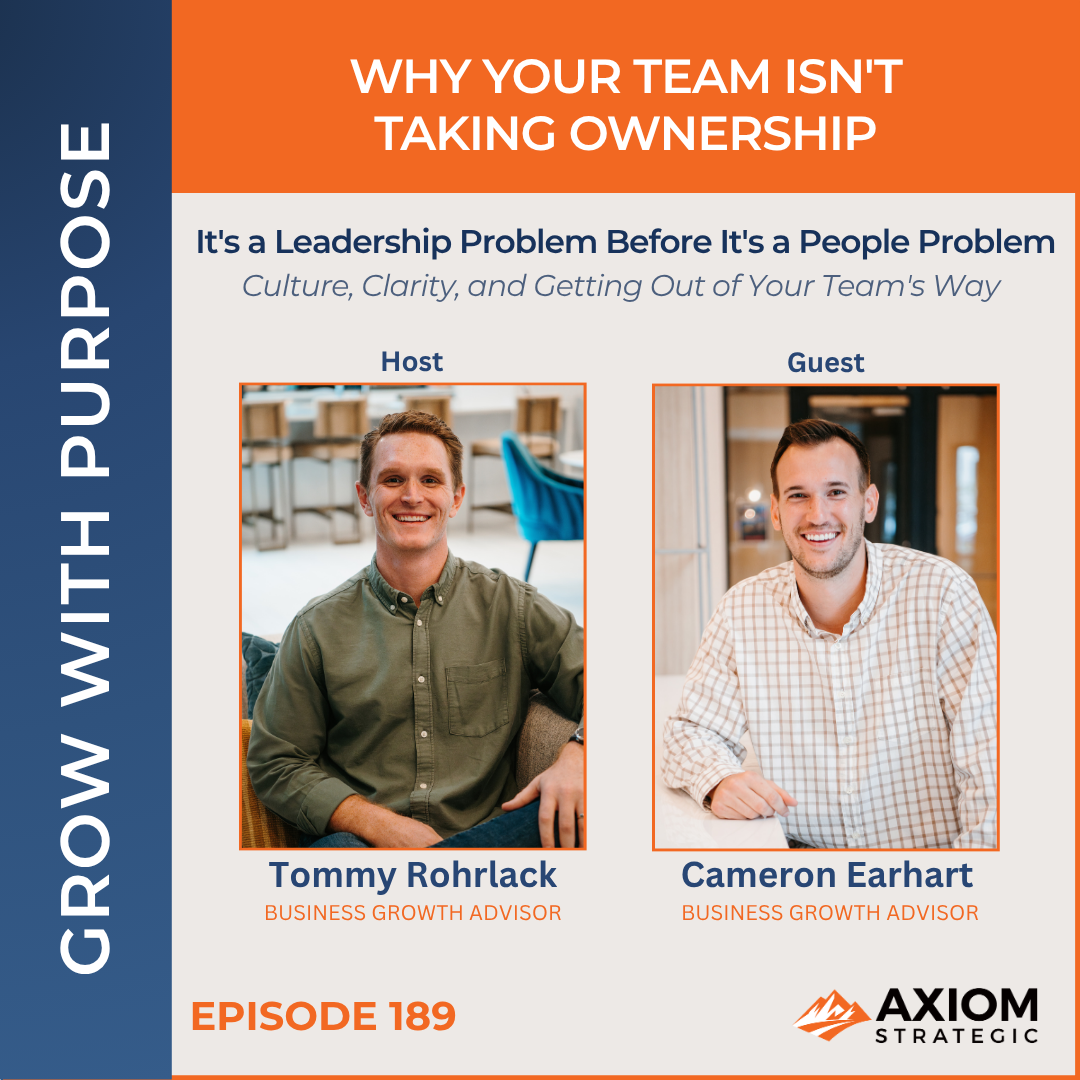 189: Why Your Team Isn’t Taking Ownership