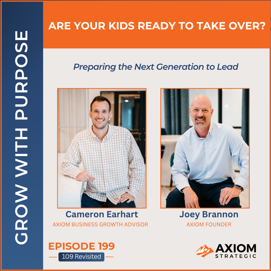 199: Are Your Kids Ready to Take Over The Business? (Revisited)