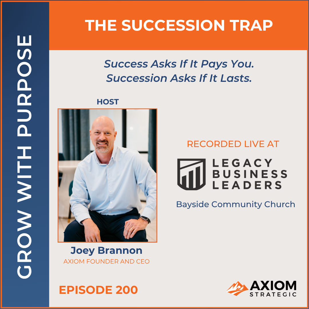 200: The Succession Trap - Why 70% of Businesses Can't Transfer Value