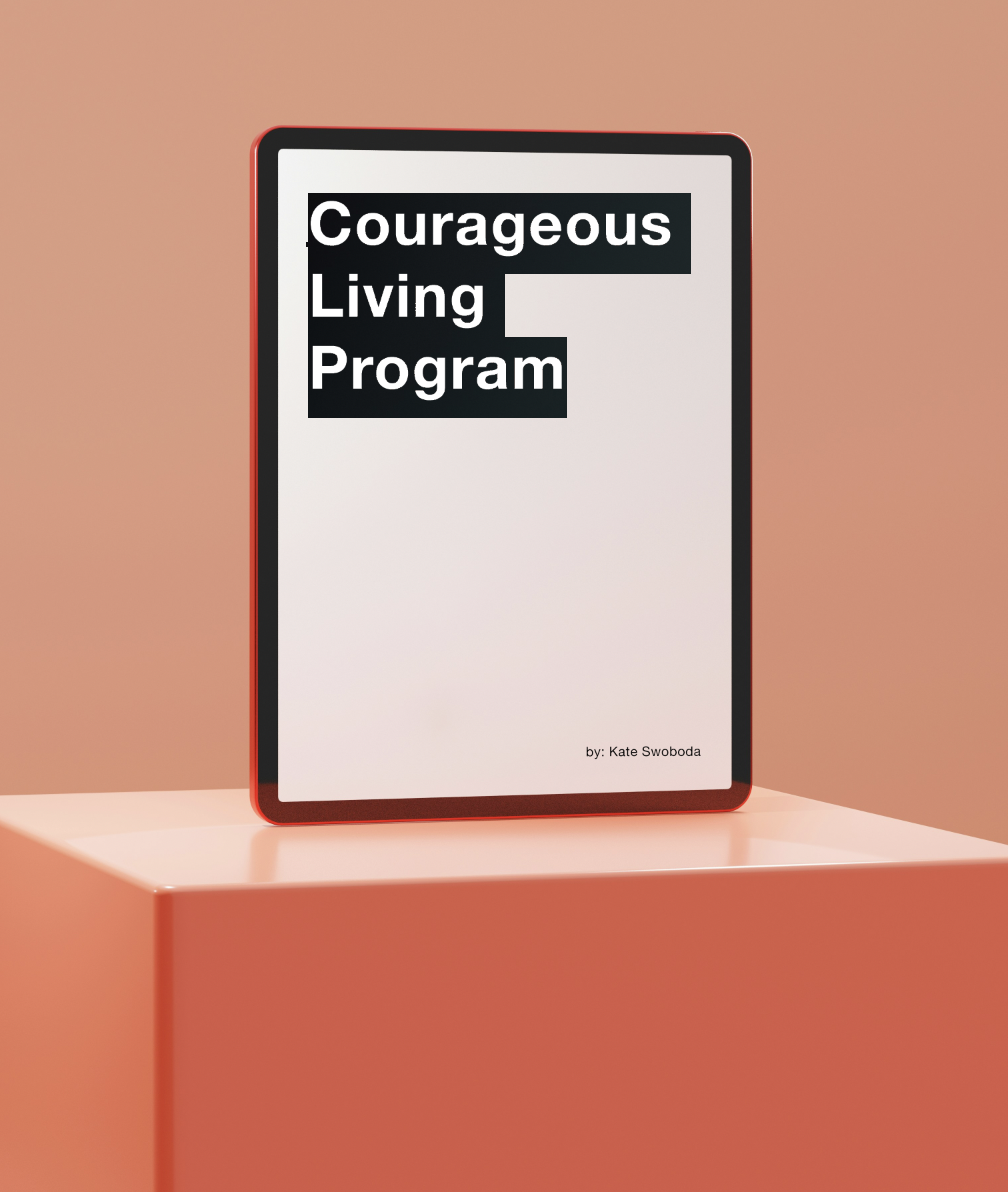 how to live with courage