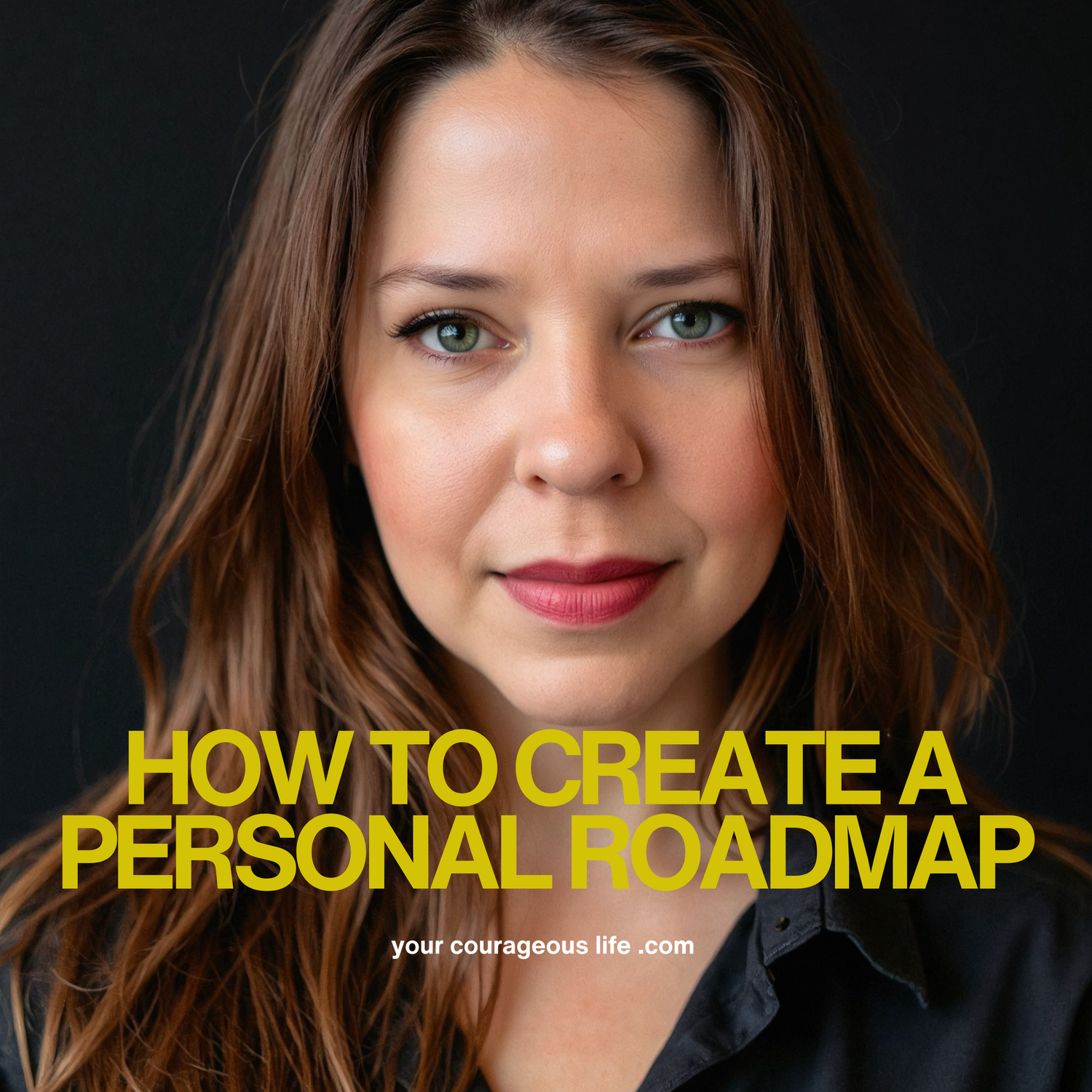 Create a Personal Roadmap — Kate Swoboda