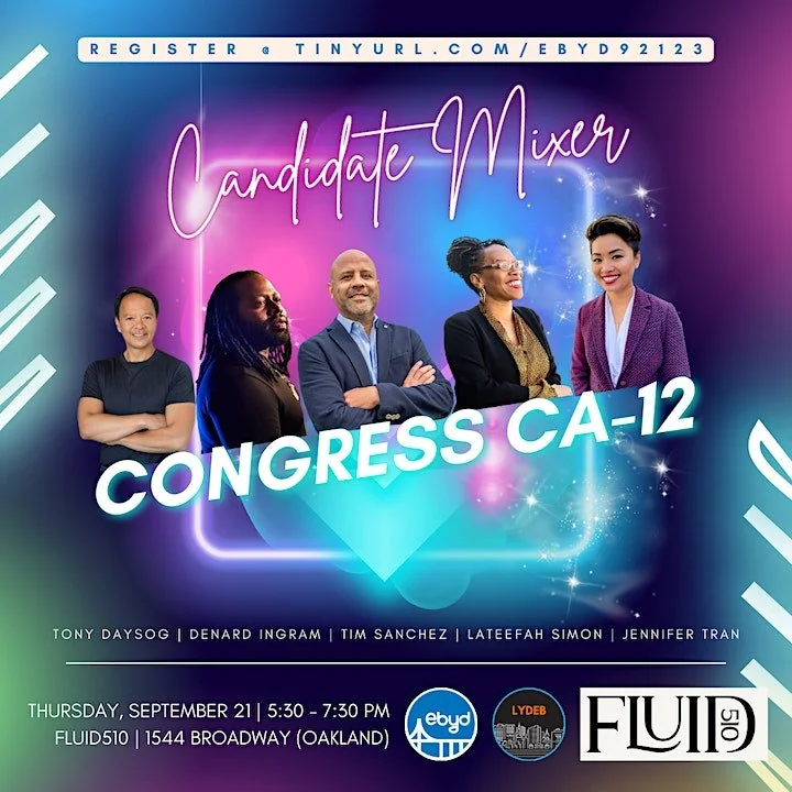 East Bay! Come meet your congressional candidates