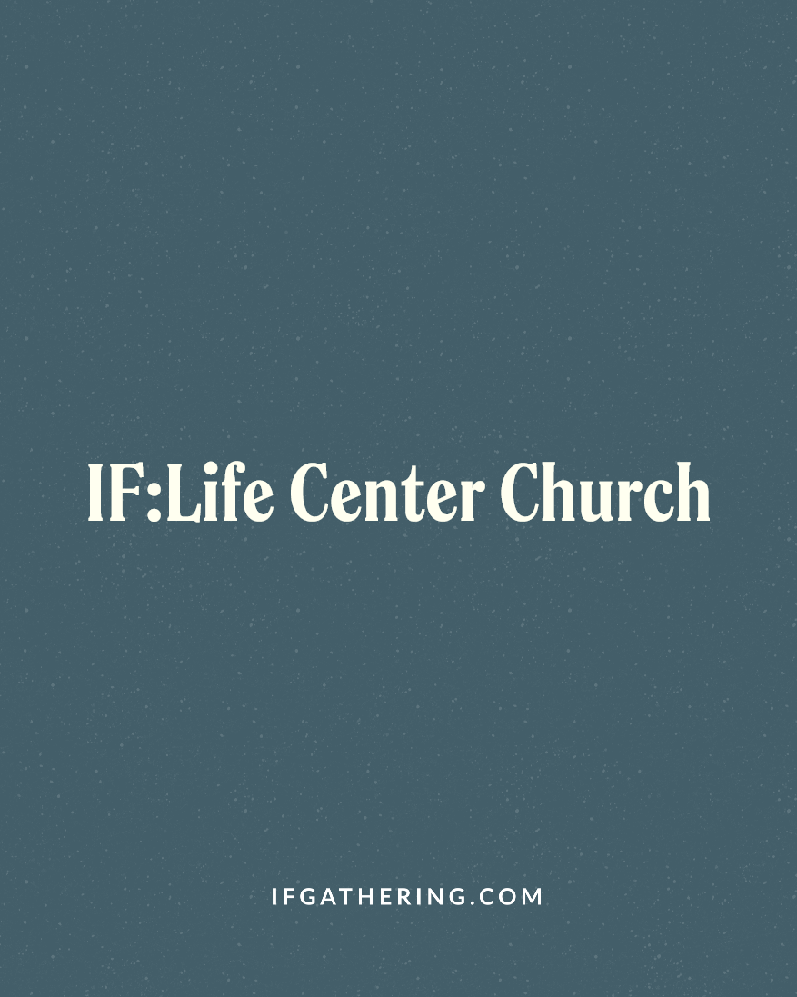 IF:Life Center Church