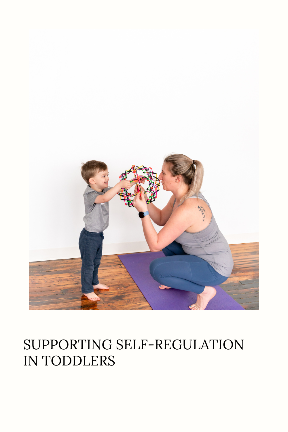 Teaching Self-Regulation To Toddlers
