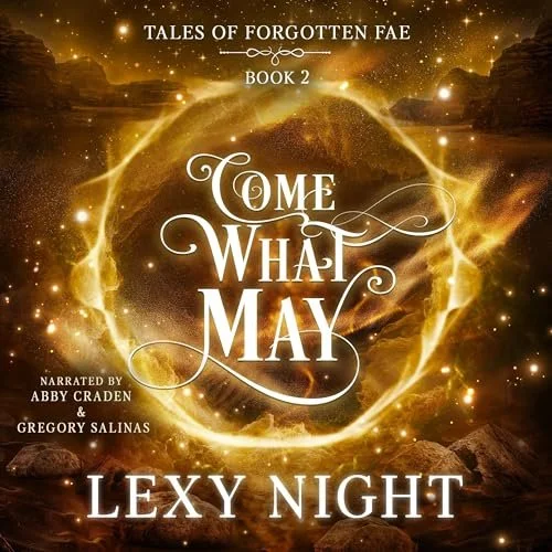 The words "Come What May" in a glowing circle in front of a mountainous landscape.