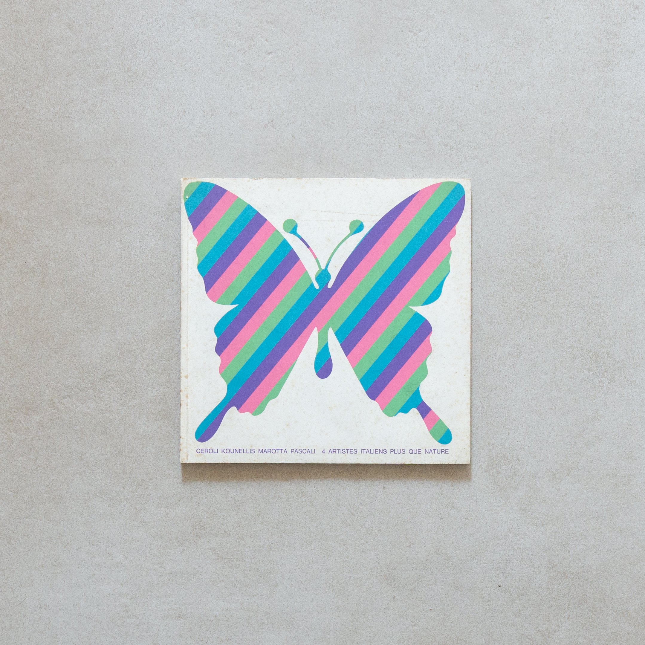 AA.VV. / Ceroli - Kounellis - Marotta - Pascali. 4 artistes italiens 33 plus que nature