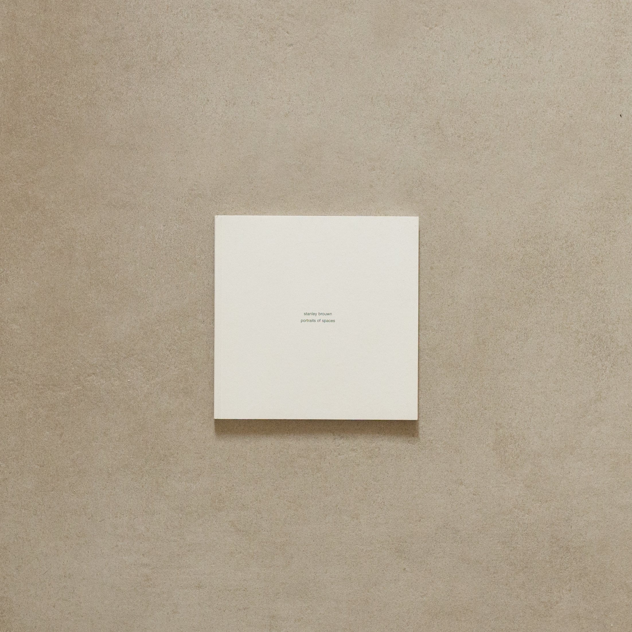 Stanley Brouwn / Portraits of spaces