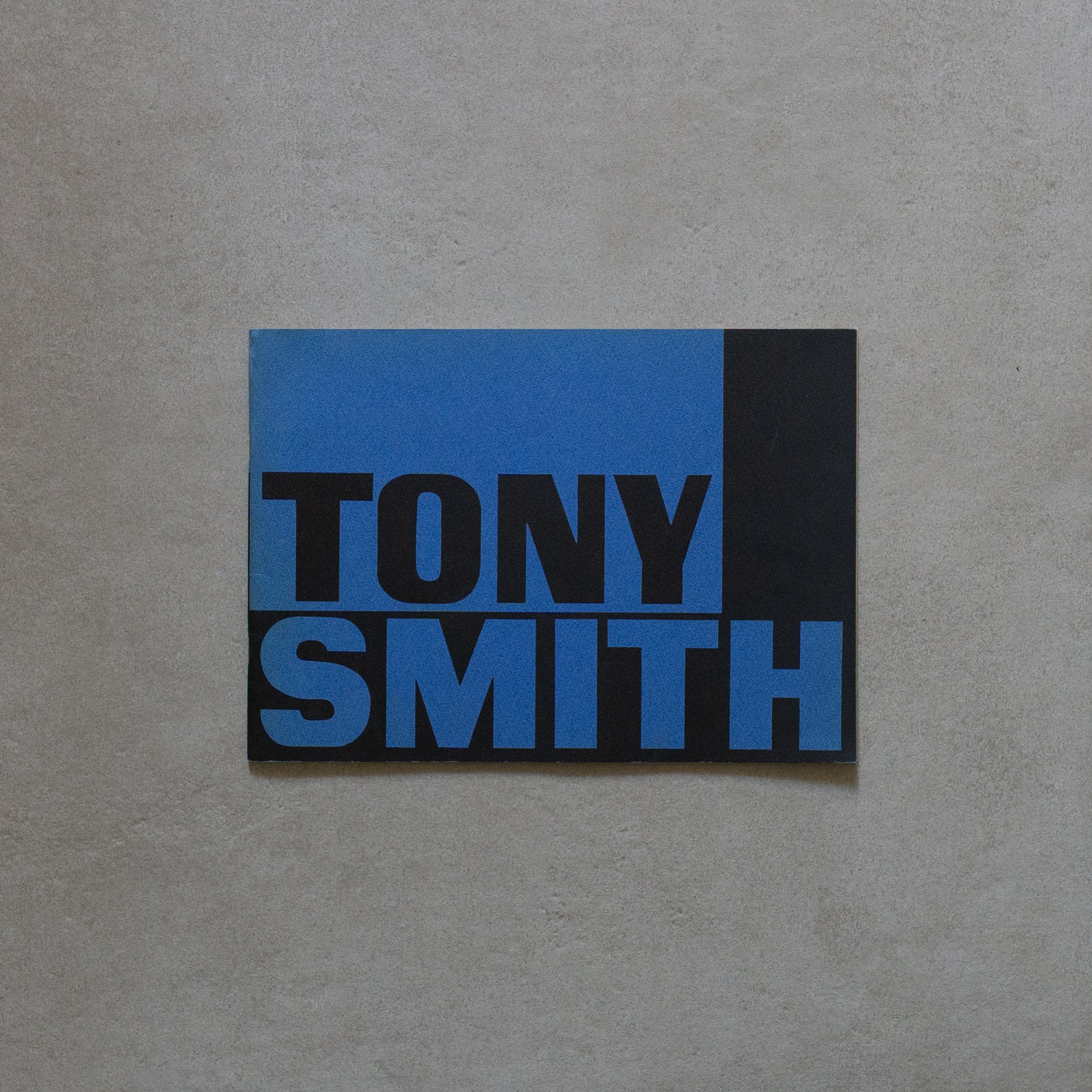 Tony Smith / Two exhibitions of sculpture