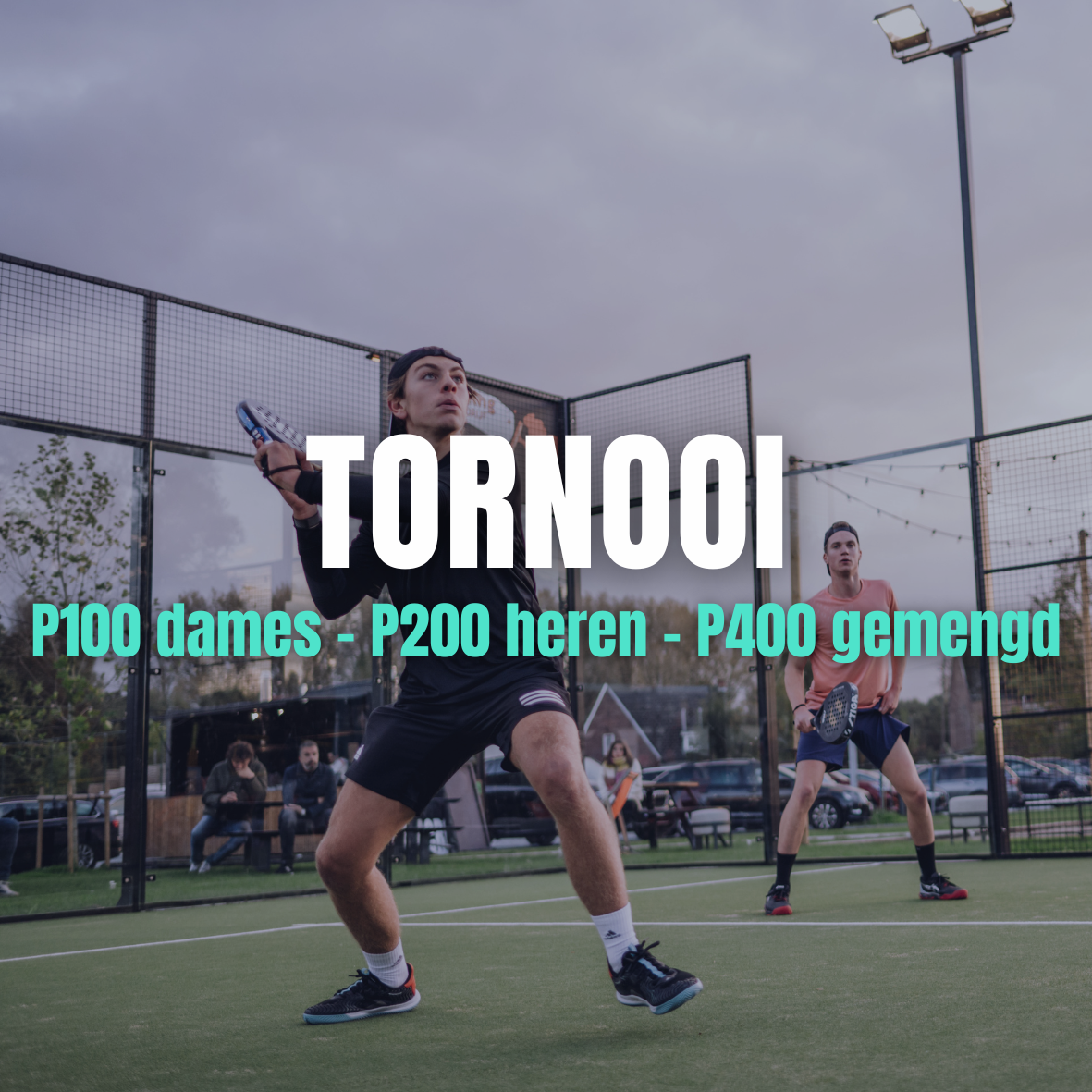 TORNOOI P100 dames - P200 heren - P400 gemengd