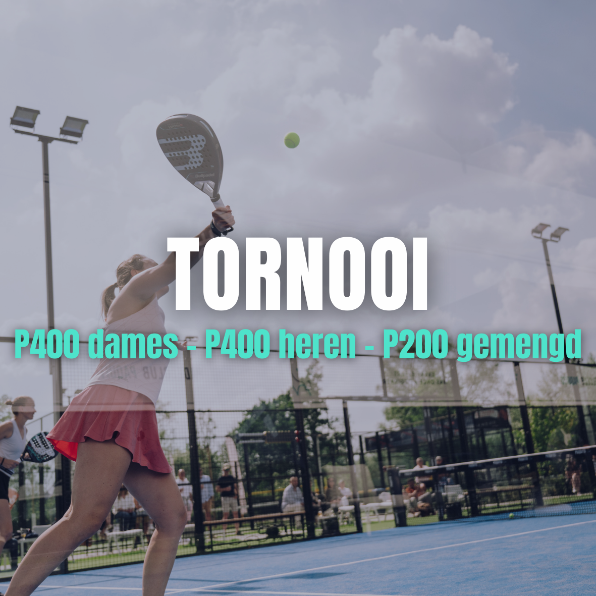 TORNOOI P400 dames - P400 heren - P200 gemengd