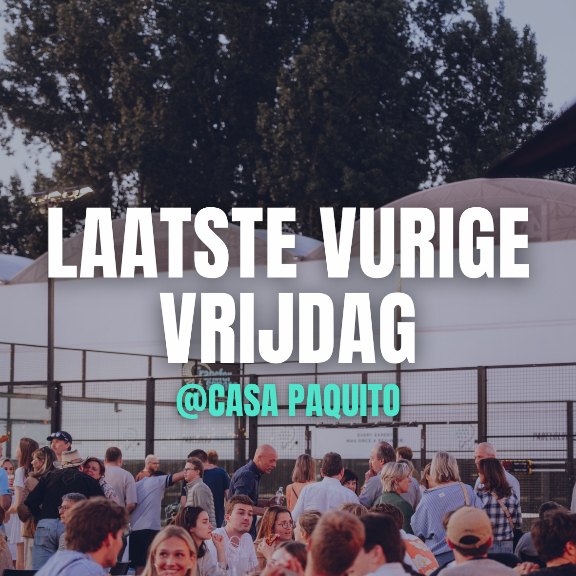 LAATSTE VURIGE VRIJDAG