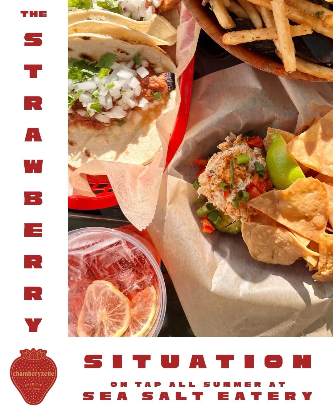 THE STRAWBERRY SITUATION
on tap all summer @seasalteatery 

Chamb&eacute;ryzette is a palate-pleasing aperitif that captures the aromatics, acidity and delectable flavors of wild alpine strawberries. It&rsquo;s exceptionally versatile and adds a vivi