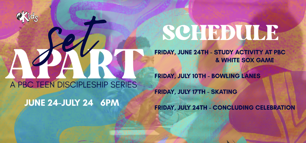 PBC Teens Summer Discipleship