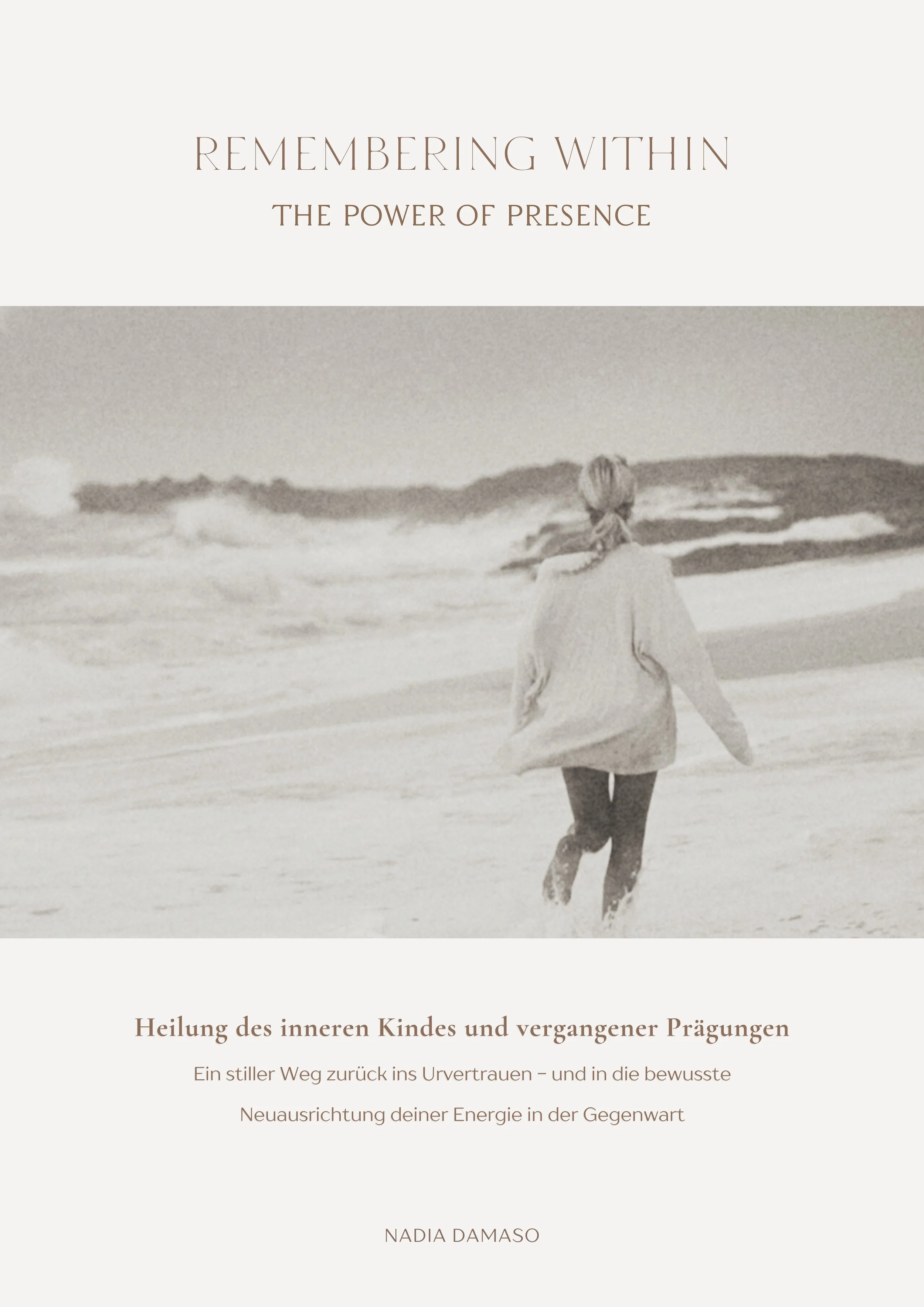 Remembering Within – The Power of Presence (Band 4)