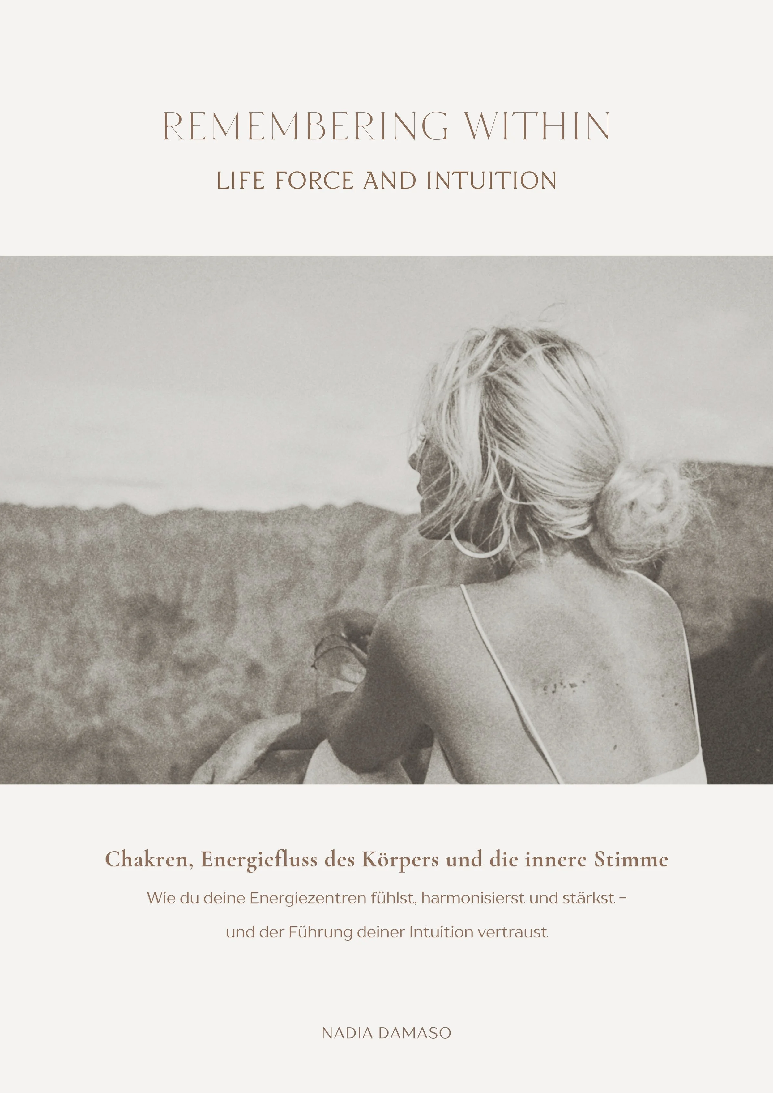 Remembering Within – Life Force and Intuition (Band 3)