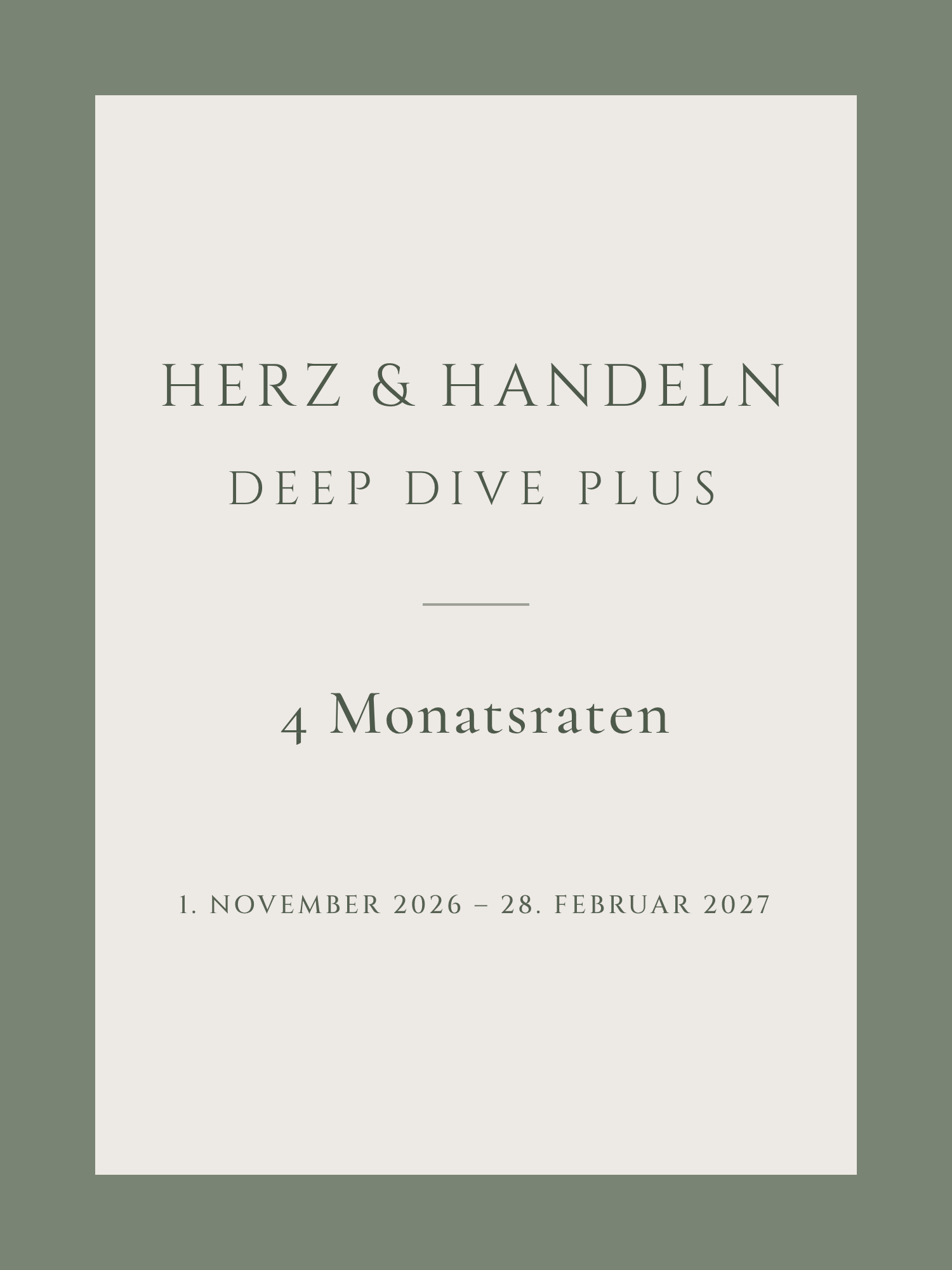 Herz & Handeln · Deep Dive Plus · 4 Monatsraten