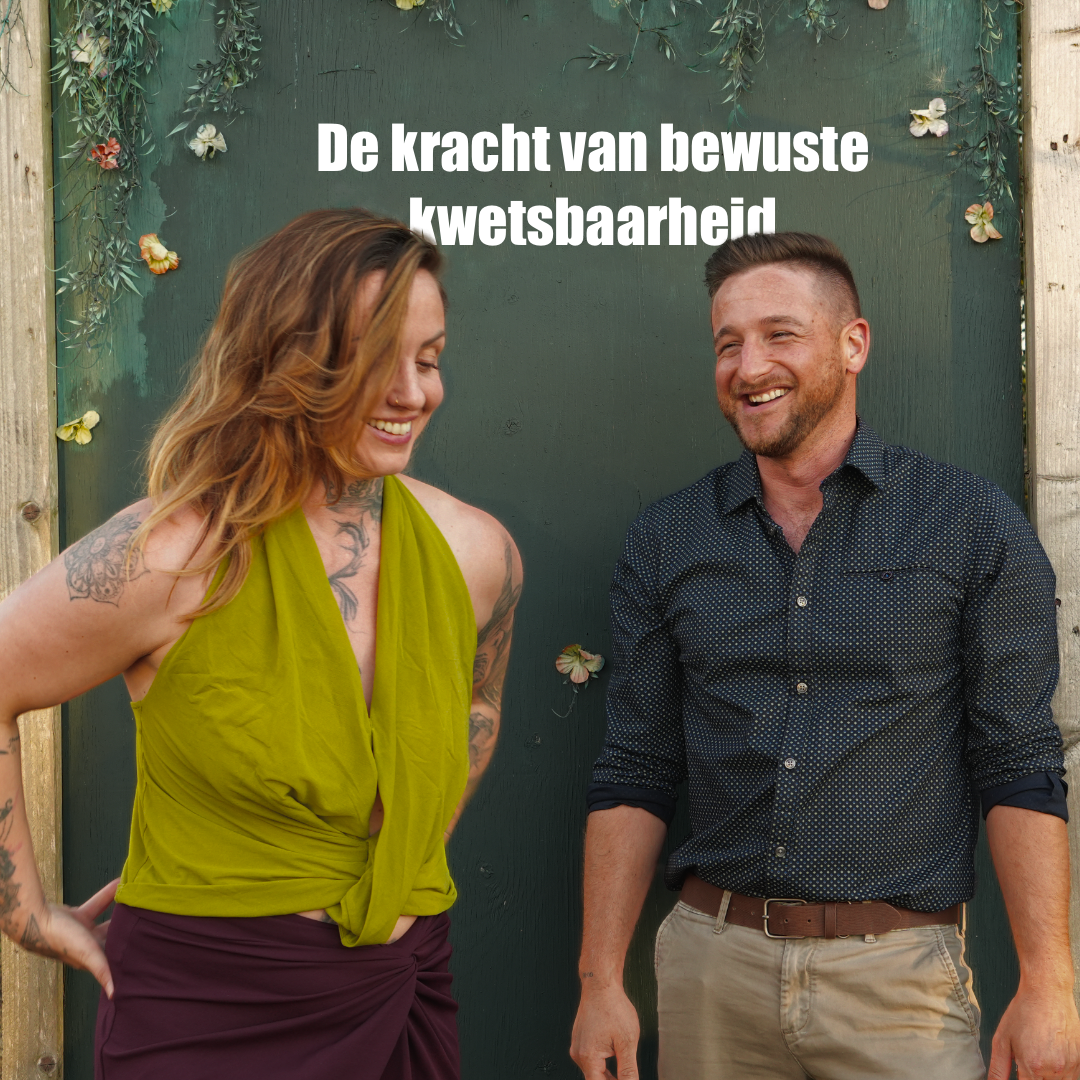 De kracht van bewuste kwatsbaarheid