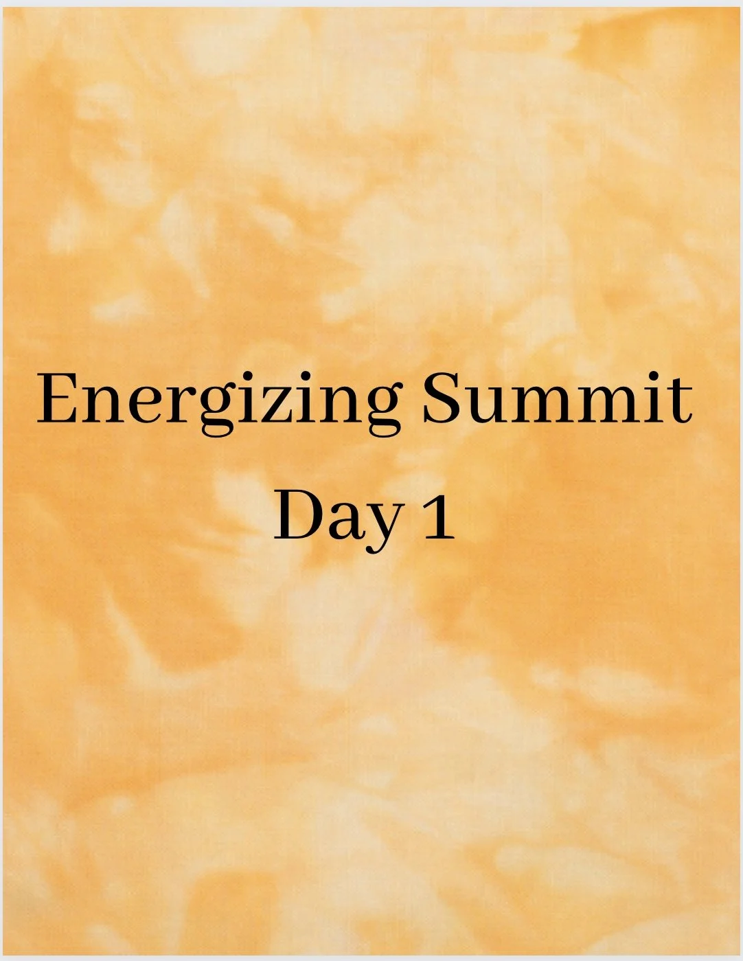 Energizing Summit Day 1