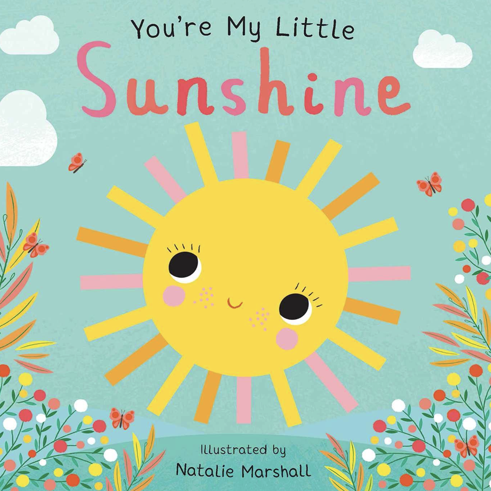 You're My Little Sunshine Board Book