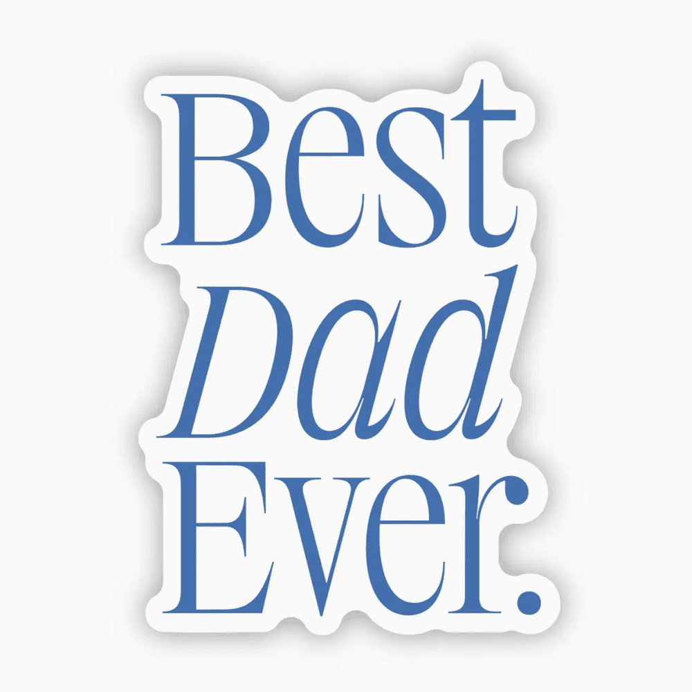 Best Dad Ever Sticker  The Purple Wagon