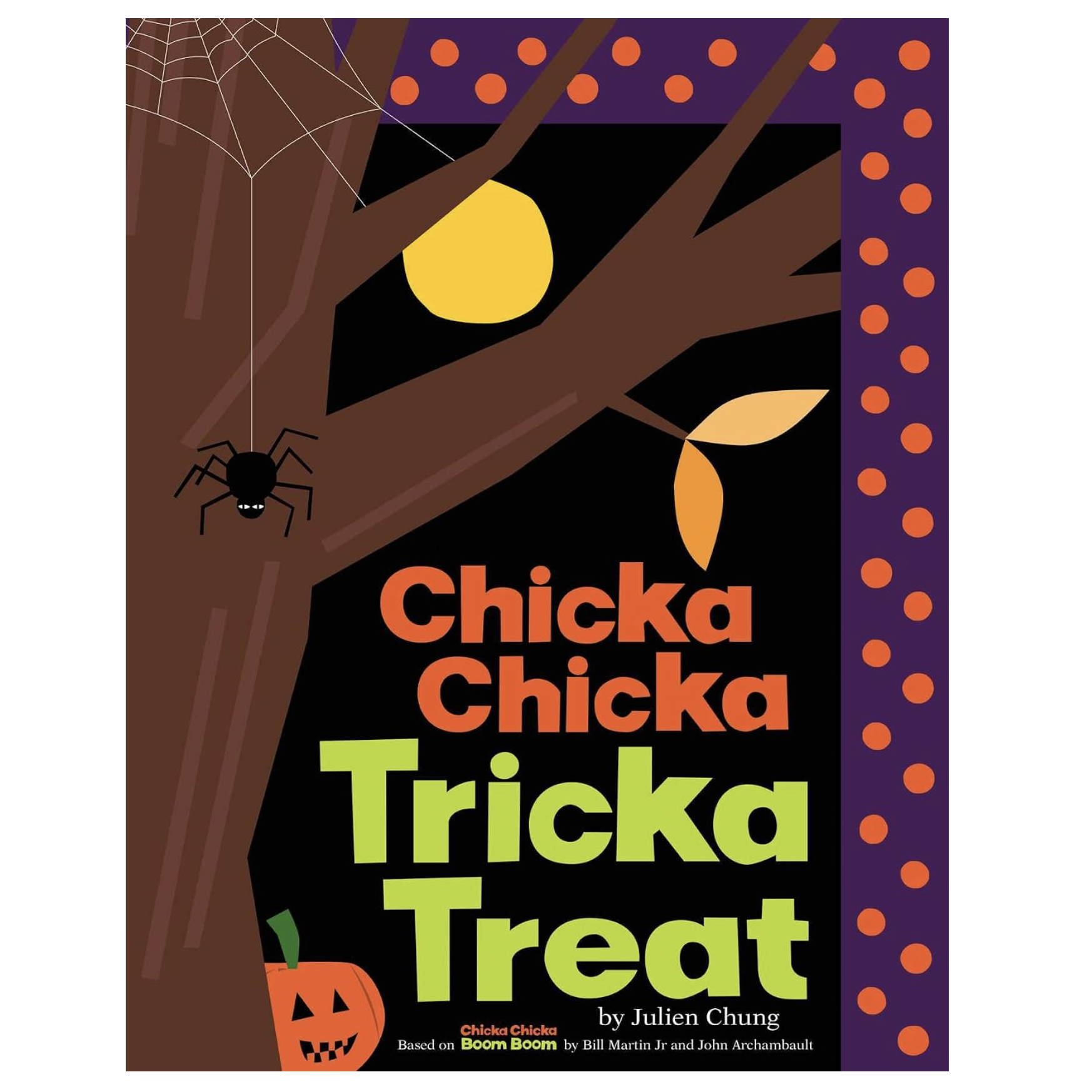 Chicka Chicka Tricka Treat