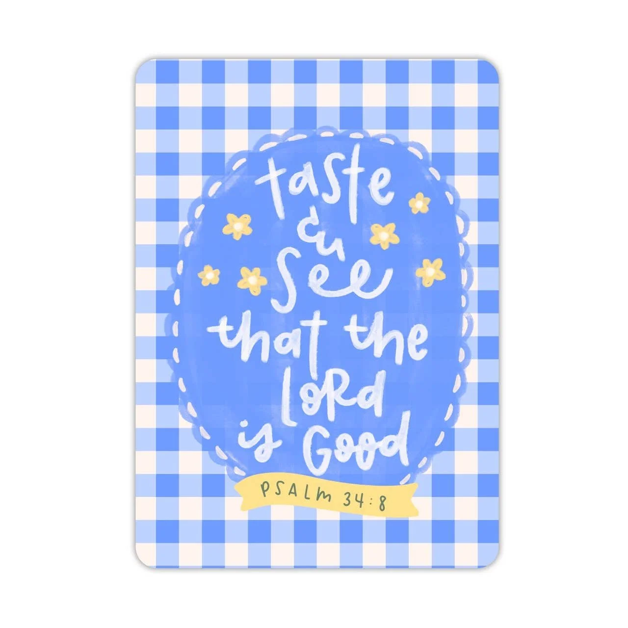 Taste & See That the Lord Is Good Psalm 34:8 Vinyl Sticker