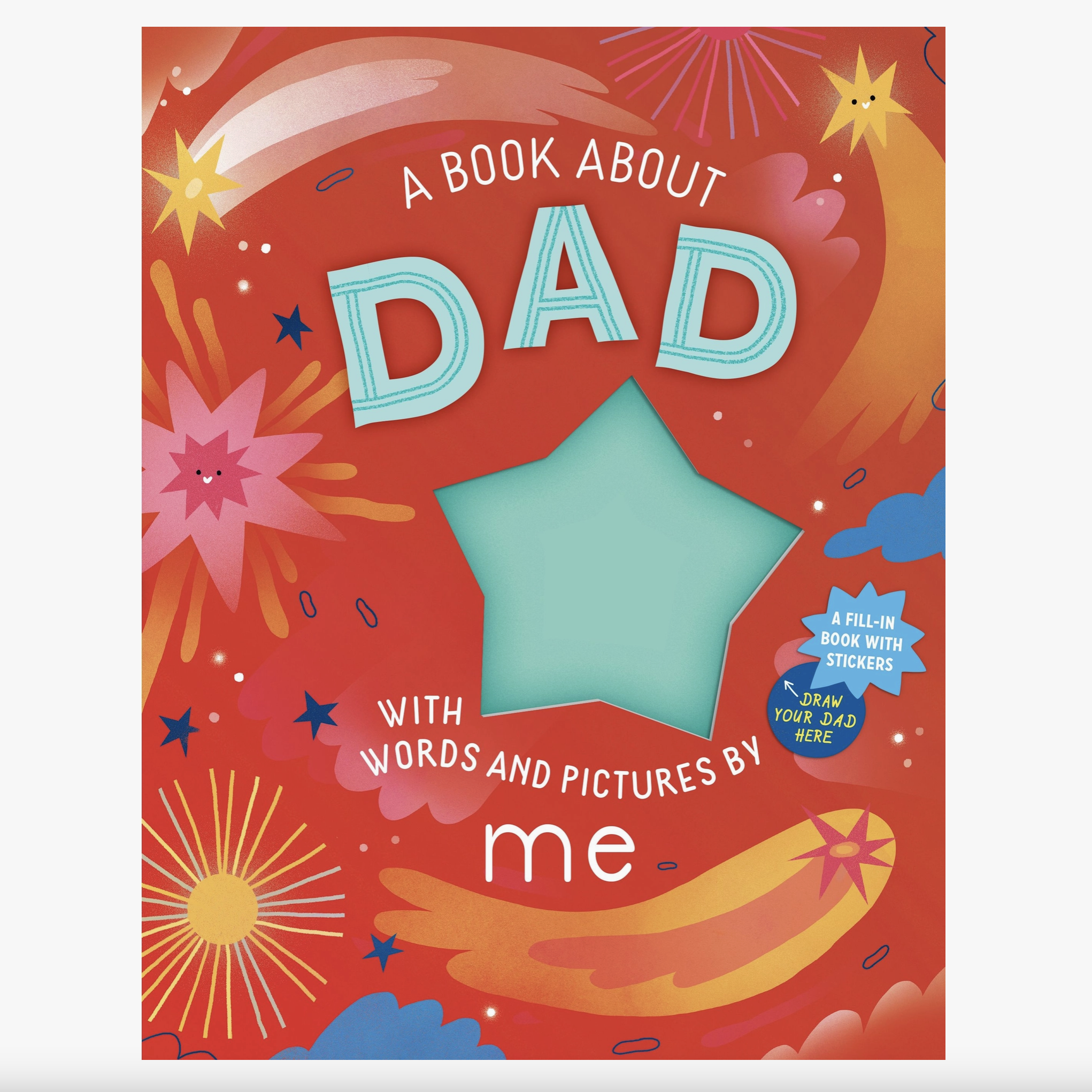A Book About Dad with Words and Pictures By Me