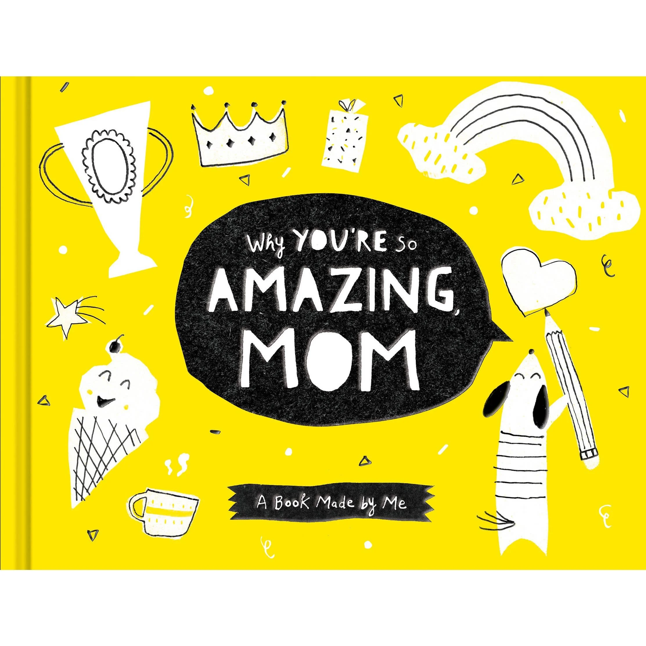 Why You're So Amazing Mom - A Book Made by Me