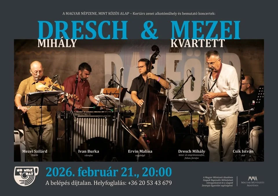 Mihály Dresch to perform with Mezei Quartet in Magyarkanizsa and Szeged