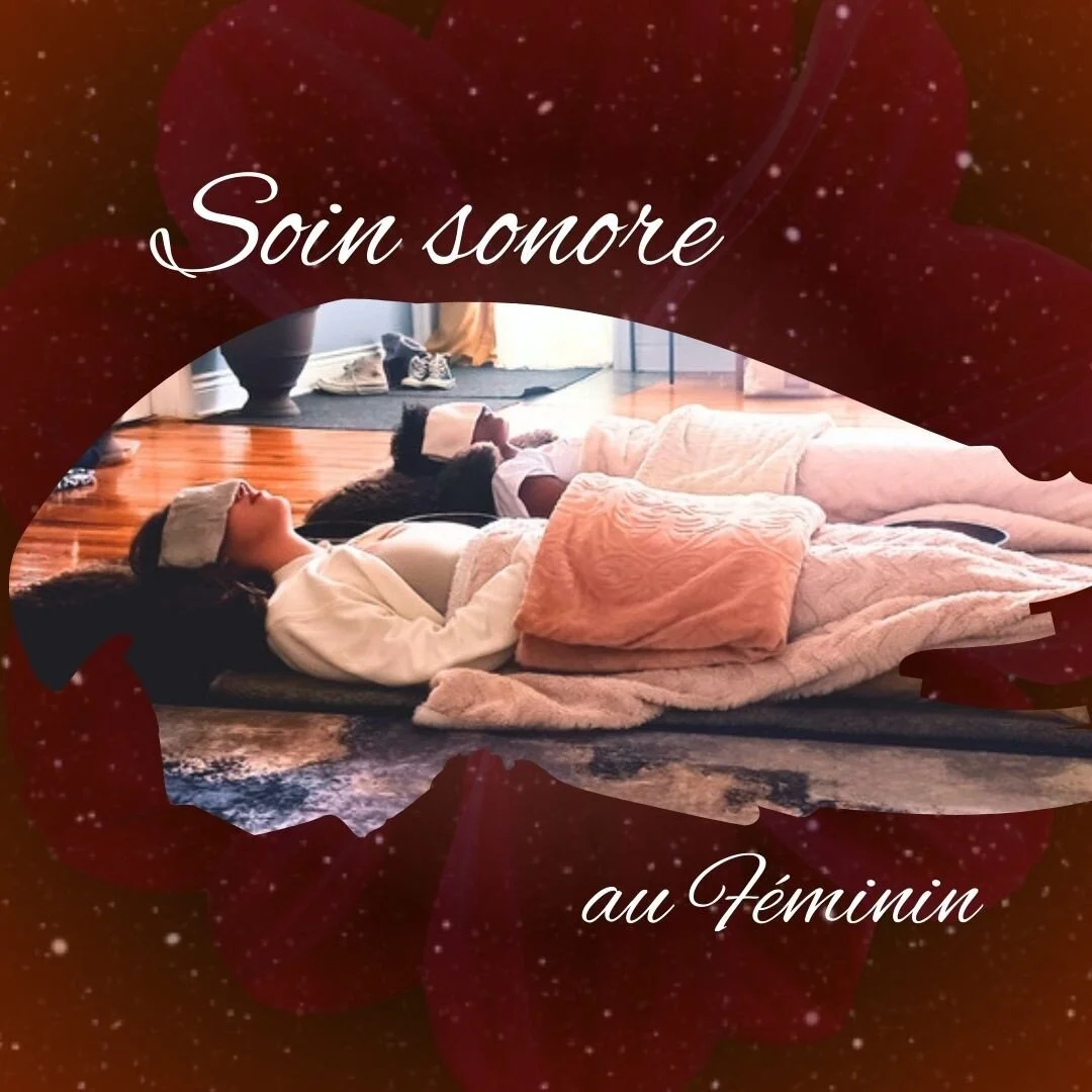 SOIN SONORE AU FÉMININ
Cette magnifique séance s’est avérée être un voyage aux profondeurs de l’utérus, du subconscient féminin et de la relation à l’enfant intérieur.