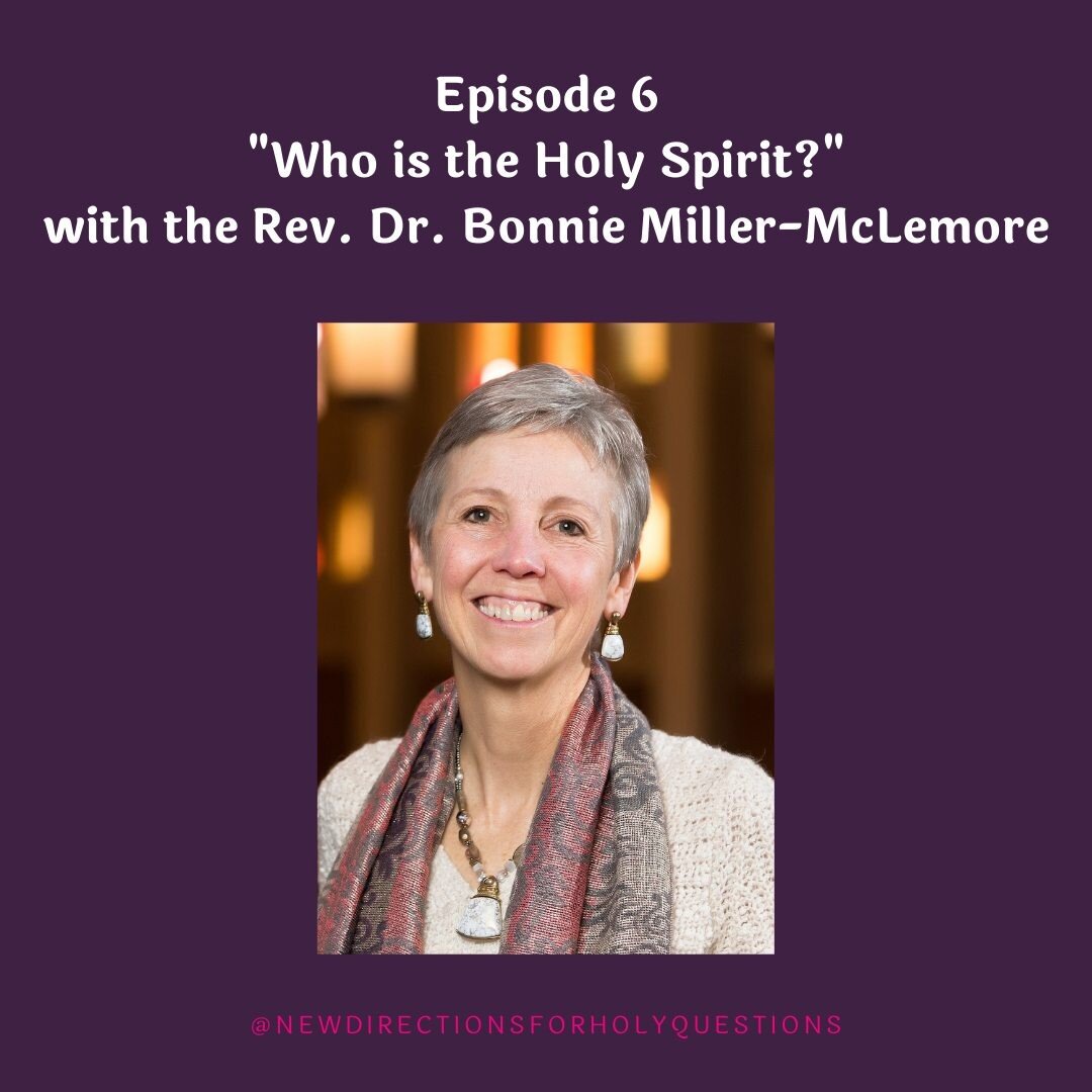 In this episode, we talk with our Vanderbilt Divinity School professor Dr. Bonnie Miller-McLemore about the experience and embodiment of the Holy Spirit. Tune in for her joyful energy and reflections about meeting God in the midst of daily life.

sou