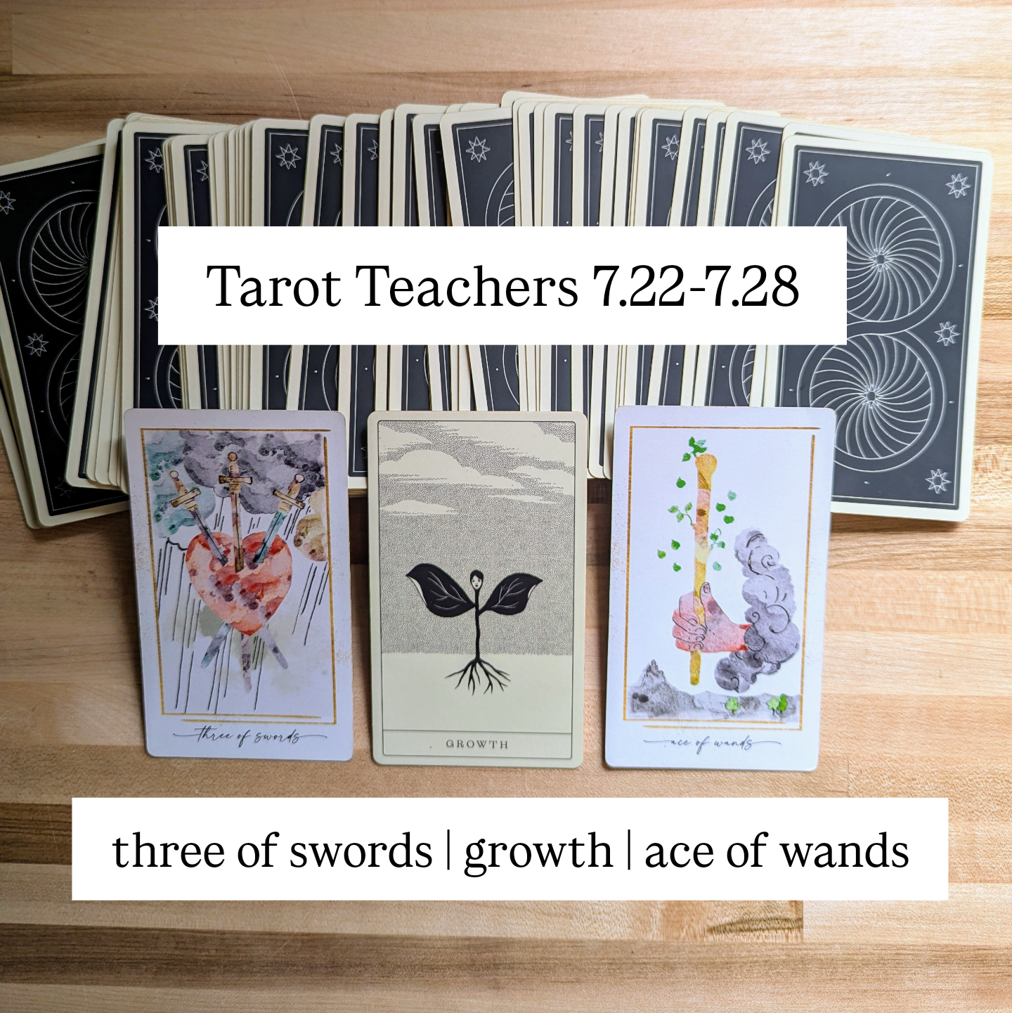 7.22-7.28.2025: Growth, Three of Swords, & Ace of Wands