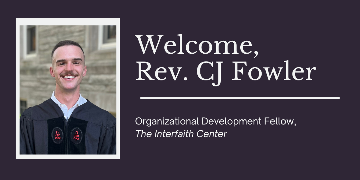 Welcome, Rev. CJ Fowler, Organizational Development Fellow