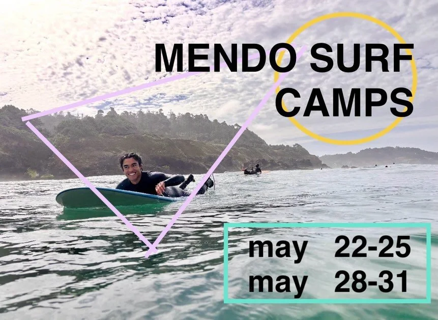 MENDO QUEER SURF CAMPS 

WHEN: 2 wknd options 
Fri May 22-Mon May 25 AND
Thurs May 28-Sun May 31

WHAT: Surf sessions, tips and talks.
Hot tub, goats, organic veg farm, tidepooling, river floating, nature walks, birding, drag show campfires, workshop
