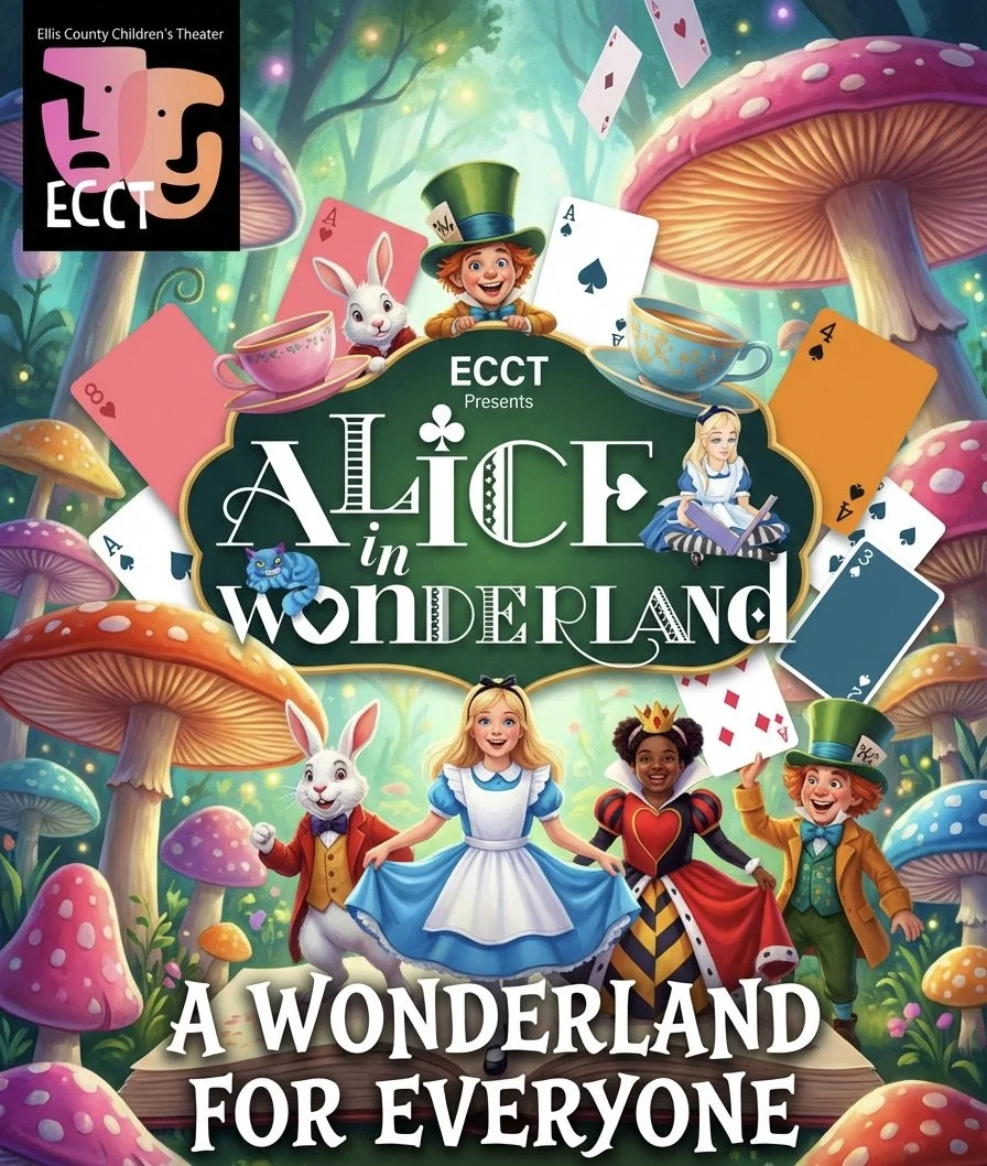 Colorful animated poster for a production of 'Alice in Wonderland' by Ellis County Children's Theater, featuring characters from the story along with oversized mushrooms, playing cards, teacups, and whimsical forest background.