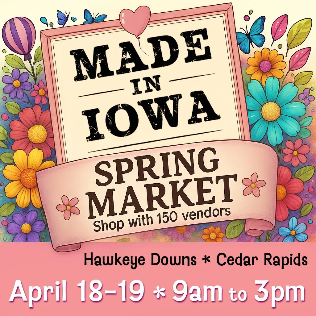 Made In Iowa - Spring