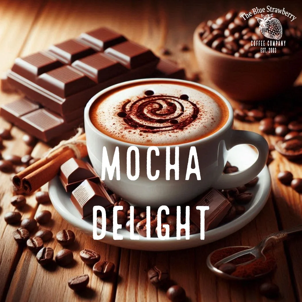 Mocha Delight — The Blue Strawberry